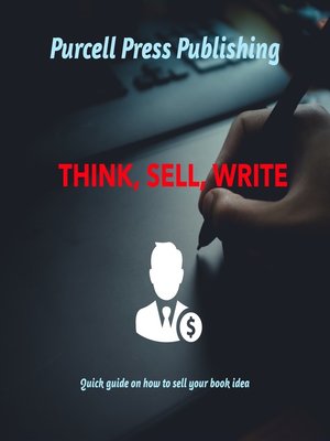 cover image of Think, Sell, Write
